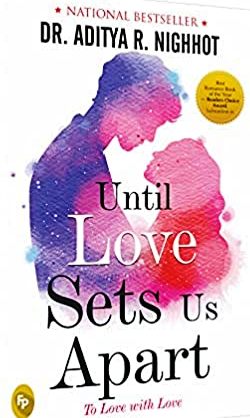 Until Love Sets Us Apart: To Love with Love